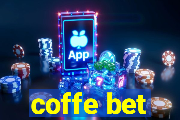 coffe bet